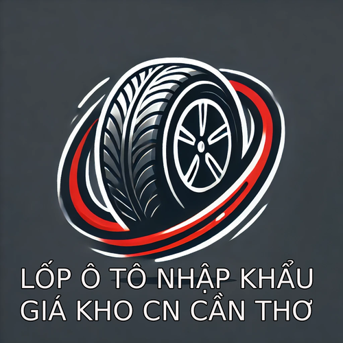 LỐP Ô TÔ NHẬP KHẨU GIÁ KHO CN CẦN THƠ